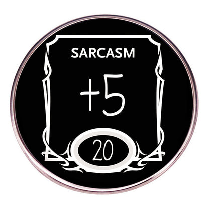 DnD Design Sarcasm +5 Pin