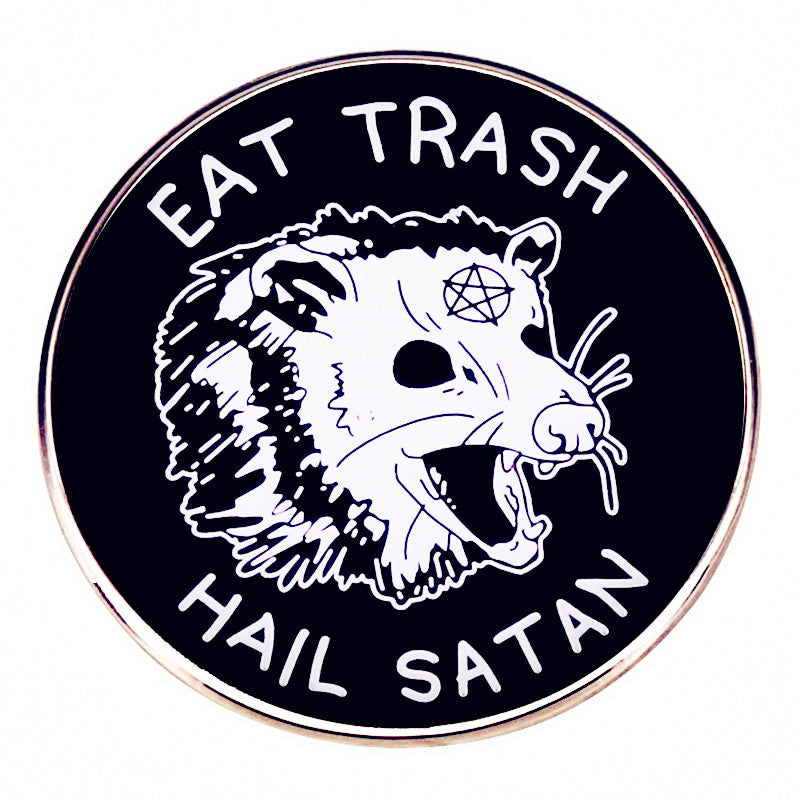 Eat Trash Hail Satan Enamel Laple Pin