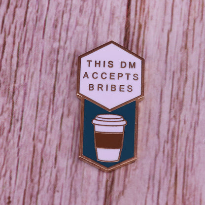 Dungeons & Dragons ‘Coffee | This DM Accepts Bribes’ Enamel Pin